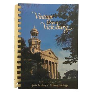 Vintage Vicksburg Junior Auxiliary Cookbook Mississippi Recipes 1990 Spiral